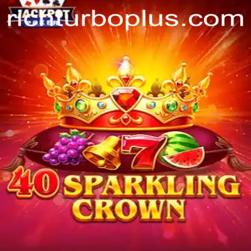 Exploring 40SparklingCrown: An Exciting Addition to Rich Turbo Casino