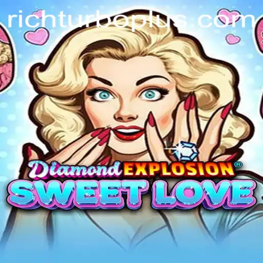 Discover the Thrills of DiamondExplosionSweetLove: A Rich Turbo Casino Experience