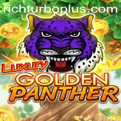 Unlock the Excitement of LUXURYGOLDENPANTHER at Rich Turbo Casino