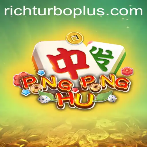 Unveiling PongPongHu: An Exciting Adventure in Rich Turbo Casino